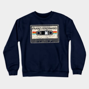 kurniamarga vintage cassette tape Franz Ferdinand Crewneck Sweatshirt